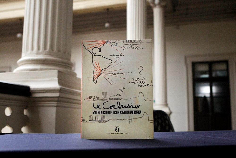 El libro "Le Corbusier y el Sur de América", reúne una selección de dibujos y planos originales de Le Corbusier.