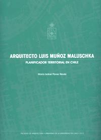 Arquitecto Luis Muñoz Maluschka