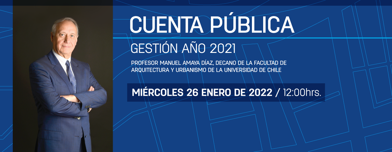 Presentación Cuenta Publica Gestión 2021 - Decano Manuel Amaya 